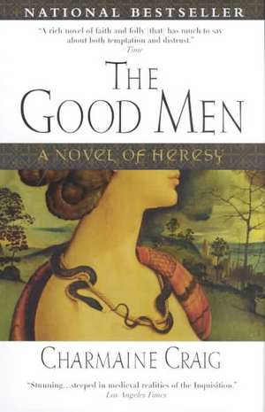 The Good Men de Charmaine Craig