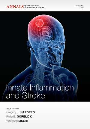 Innate Inflammation and Stroke de GJ del Zoppo