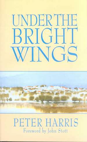 Under the Bright Wings de Peter Harris