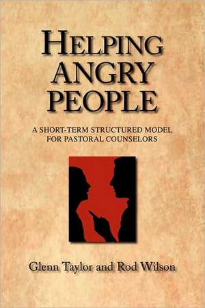 Helping Angry People de Glenn Taylor