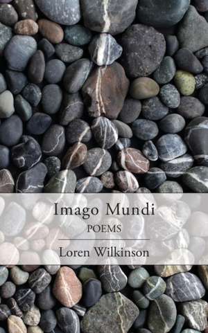 Imago Mundi de Loren Wilkinson