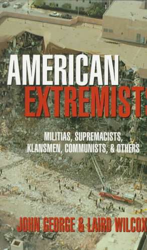 American Extremists de John George