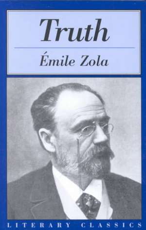 Truth de Emile Zola