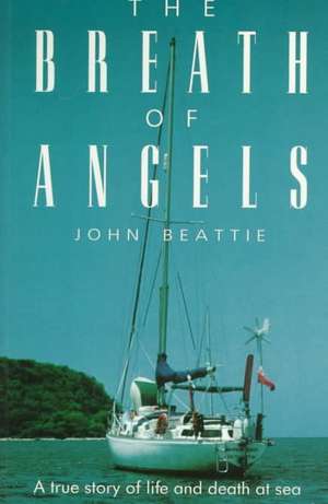 The Breath of Angels de John Beattie