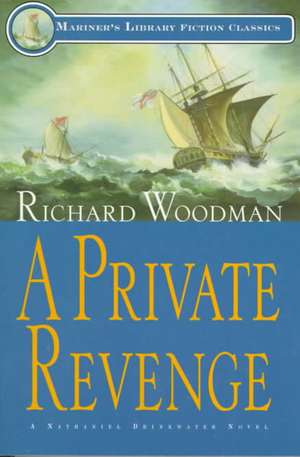 A Private Revenge de Richard Woodman