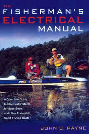 Fisherman's Electrical Manual de John C. Payne