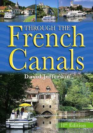 Through the French Canals de David Jefferson