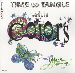 Time to Tangle with Colors de Marie Browning