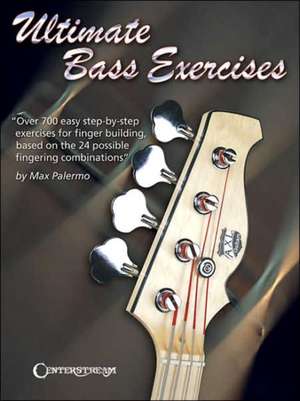 Ultimate Bass Exercises de Max Palermo