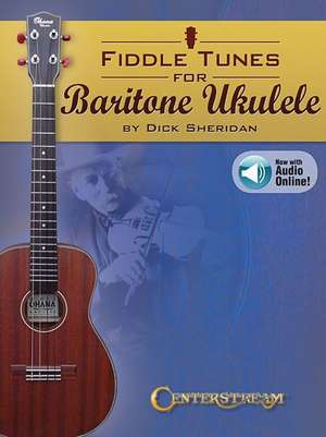 Fiddle Tunes for Baritone Ukulele de Dick Sheridan