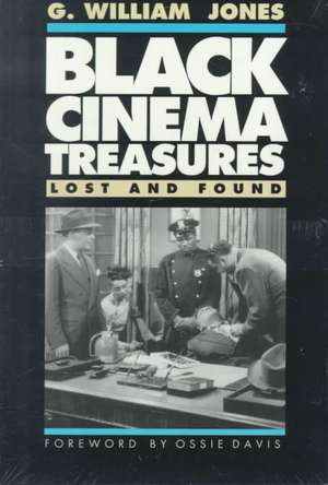 Black Cinema Treasures de G. William Jones