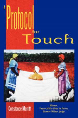 A Protocol for Touch de Constance Merritt