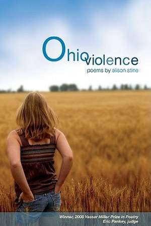 Ohio Violence de Alison Stine