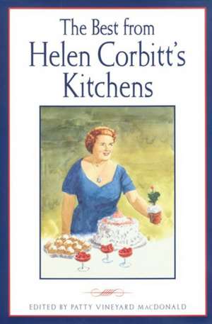 The Best from Helen Corbitt's Kitchens de Patty Vineyard MacDonald