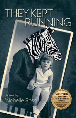 They Kept Running de Michelle Ross