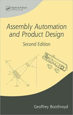 Assembly Automation and Product Design de Wakefield, Rhode Island, USA) Boothroyd, Geoffrey (Boothroyd Dewhurst Inc.