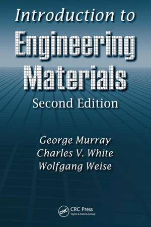 Introduction to Engineering Materials de George Murray