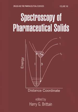 Spectroscopy of Pharmaceutical Solids de Harry G. Brittain