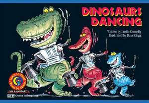 Dinosaurs Dancing de Luella Connelly