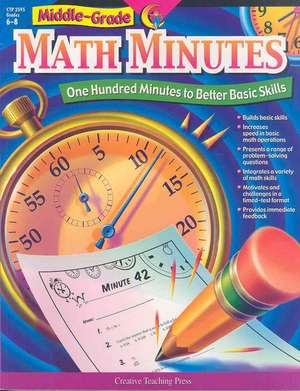 Middle-Grade Math Minutes: One Hundred Minutes to Better Basic Skills de Doug Stoffel