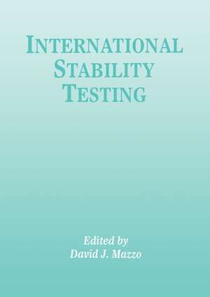 International Stability Testing de David J. Mazzo