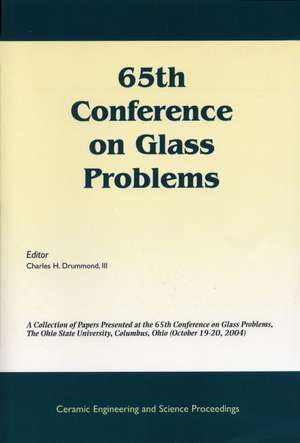 65th Conference on Glass Problems de Charles H Drummond