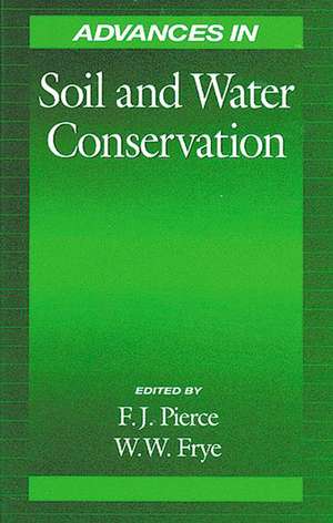 Advances in Soil and Water Conservation de Francis J. Pierce