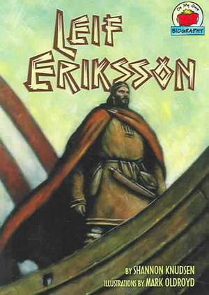 Leif Eriksson de Shannon Knudsen