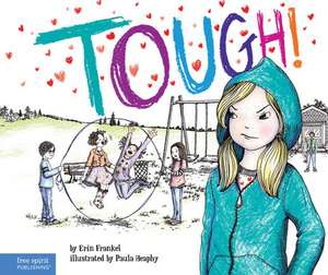 Tough! de Erin Frankel