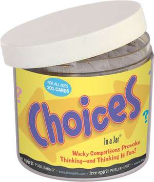 Choices in a Jar(r) de Free Spirit Publishing