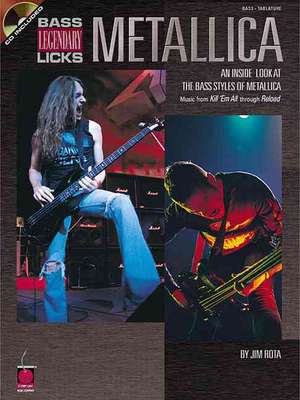 Metallica: Bass de James A Rota