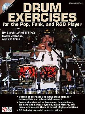 Drum Exercises for the Pop, Funk, and R&B Player [With CD (Audio)] de Ralph Johnson