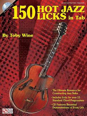 150 Hot Jazz Licks in Tab de Toby Wine