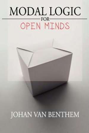 Modal Logic for Open Minds de Johan van Benthem