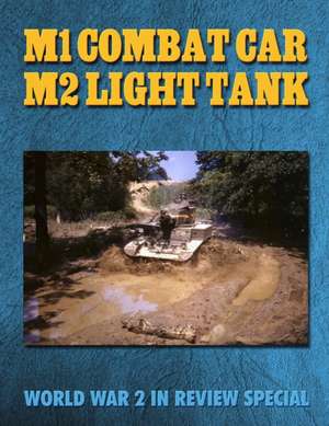 M1 Combat Car M2 Light Tank de Ray Merriam