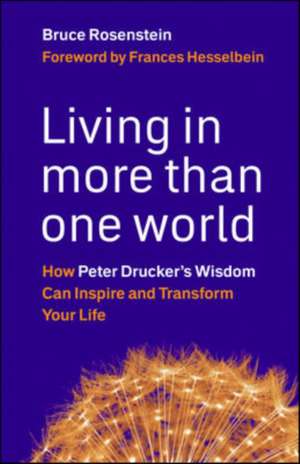 Living in More Than One World de Bruce Rosenstein