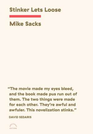 Stinker Lets Loose de Mike Sacks