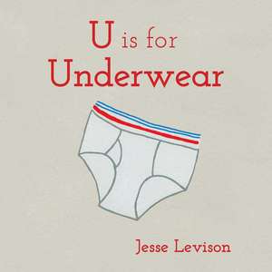 U is for Underwear de Jesse Levison