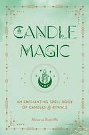 Candle Magic de Minerva Radcliffe