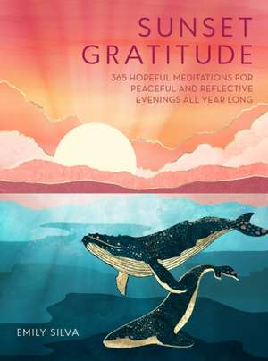 Sunset Gratitude de Emily Silva
