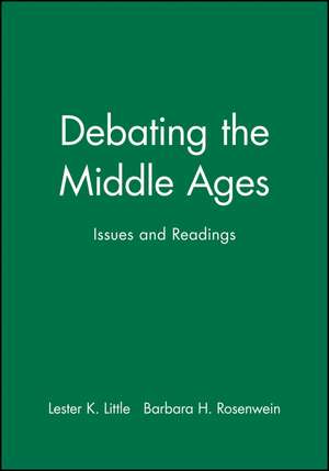 Debating the Middle Ages de LK Little