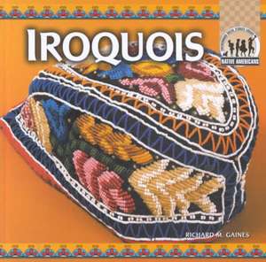 Iroquois de Richard Gaines