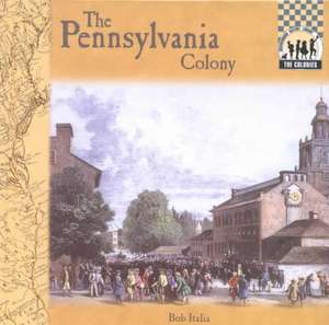 Pennsylvania Colony de Bob Italia