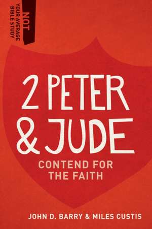 2 Peter & Jude de John D. Barry