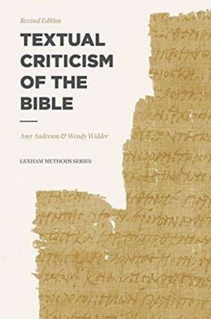 Textual Criticism of the Bible de Amy Anderson