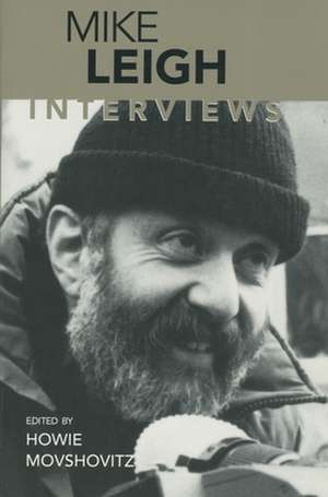 Mike Leigh: Interviews de Howie Movshovitz