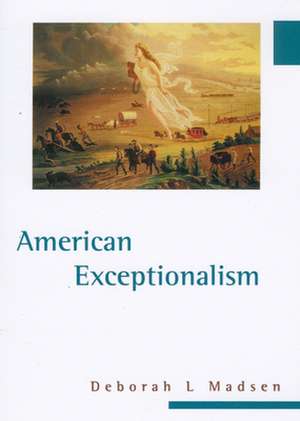 American Exceptionalism de Deborah L. Madsen