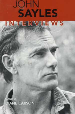 John Sayles: Interviews de Diane Carson