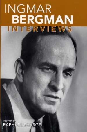 Ingmar Bergman: Interviews de Ingmar Bergman