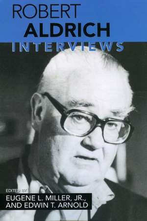 Robert Aldrich: Interviews de Robert Aldrich